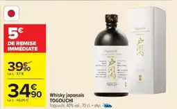 Carrefour Whisky japonais TOGOUCHI offre