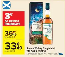 Carrefour Scotch Whisky Single Malt TALISKER STORM offre