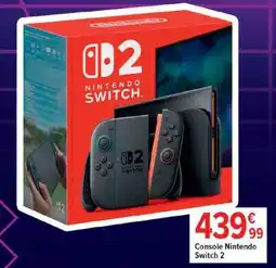 Carrefour Console Nintendo Switch 2 offre