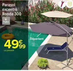Carrefour Parasol excentré Ronda 300 offre