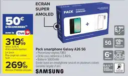 Carrefour Pack smartphone Galaxy A26 5G offre