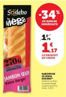 U Express Sandwich le mega sodebo offre