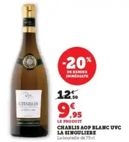 U Express Chablis aop blanc uvc la singuliere offre