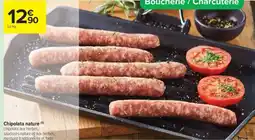 Carrefour Contact Chipolata nature offre