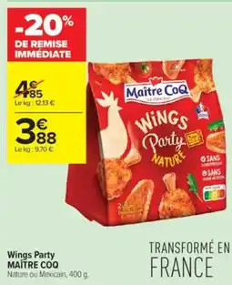 Carrefour Contact Wings party maître coq offre