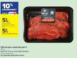Carrefour Contact Côte de porc mexicaine par 4 offre