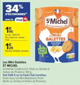 Carrefour Contact Les mini galettes st michel offre