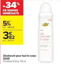 Carrefour Contact Déodorant pour tout le corps dove offre