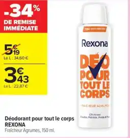 Carrefour Contact Deo pour tout le corps rexona offre