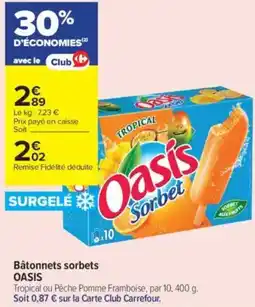 Carrefour Contact Bâtonnets sorbets oasis offre