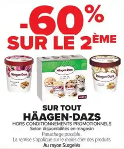 Carrefour Contact Sur tout häagen dazs offre
