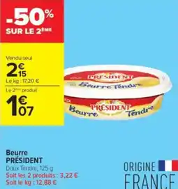 Carrefour Contact Beurre président offre