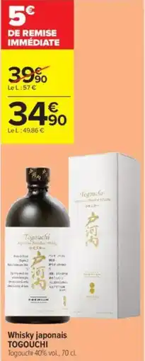 Carrefour Contact Whisky japonais togouchi offre