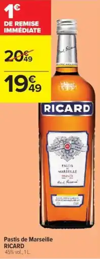 Carrefour Contact Pastis de marseille ricard offre