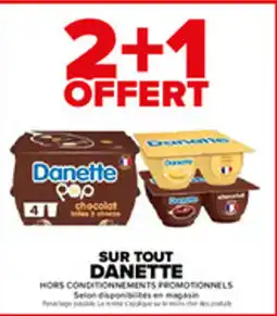 Carrefour Sur tout danette offre