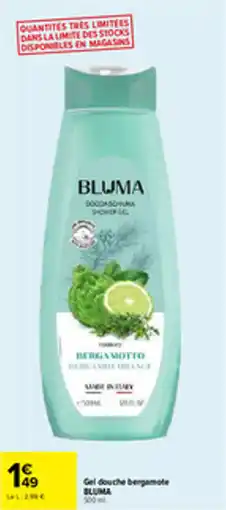 Carrefour Gel douche bergamote bluma offre