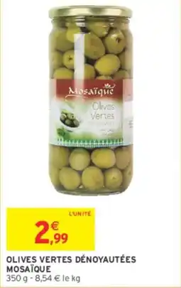 Intermarché Olives vertes dénoyautées mosaïque offre