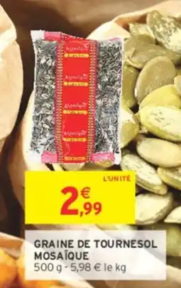 Intermarché Graine de tournesol mosaique offre