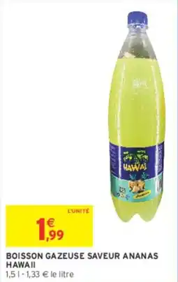 Intermarché Boisson gazeuse saveur ananas hawaii offre