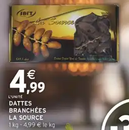 Intermarché Dattes branchées la source offre