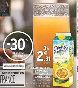 Intermarché Nectar fruit de la passion caresse antillaise offre