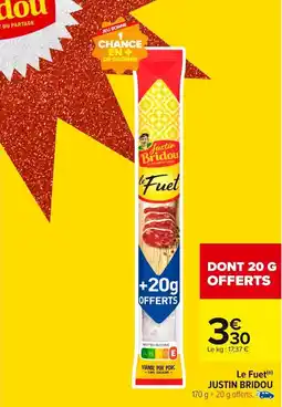 Carrefour Market Le fuet justin bridou offre