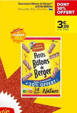 Carrefour Market Saucissons bâtons de berger justin bridou offre