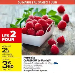 Carrefour Market Framboise carrefour le marché offre