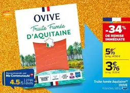 Carrefour Market Truite fumée aquitaine ovive offre