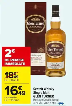 Carrefour Market Scotch whisky single malt glen turner offre