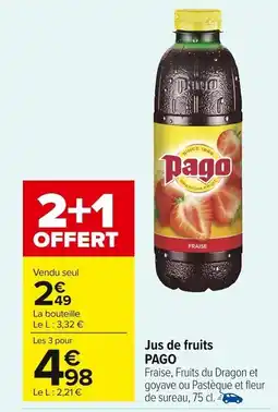 Carrefour Market Jus de fruits pago offre