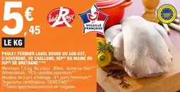 E.Leclerc Poulet fermier label rouge du sud-est d'auvergne de challans igp du maine ou igp de bretagne offre
