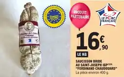 E.Leclerc Saucisson bride au saint-joseph igp ferdinand chaudouard offre