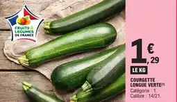 E.Leclerc Courgette longue verte offre