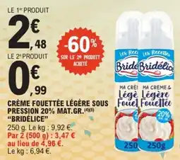 E.Leclerc Crème fouettée légère sous pression 20% mat.gr. bridélice offre
