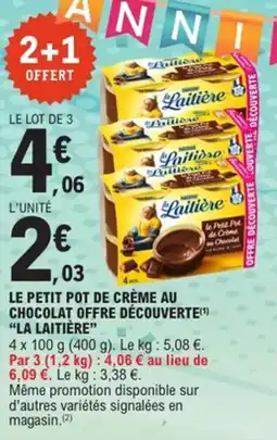 E.Leclerc Le petit pot de crème au chocolat offre découverte la laitière offre