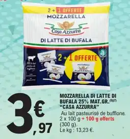 E.Leclerc Mozzarella di latte di bufala 25% mat.gr. casa azzurra offre