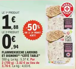 E.Leclerc Flammekueche lardons et oignons côté table offre