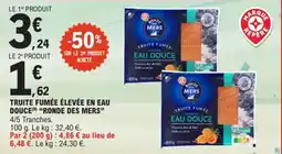 E.Leclerc Truite fumée élevée en eau douce ronde des mers offre