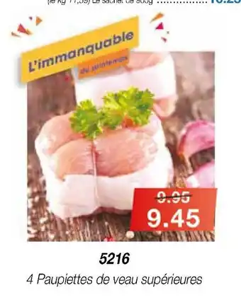 Croque Gel 4 paupiettes de veau supérieures offre