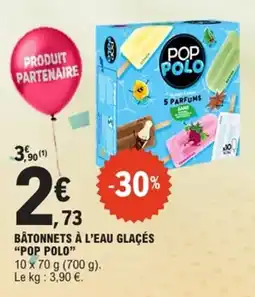 E.Leclerc Bâtonnets à l'eau glacés pop polo offre