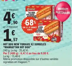 E.Leclerc Hot dog new yorkais x2 surgelés manhattan hot dog offre