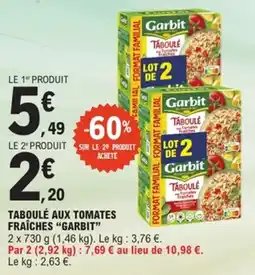 E.Leclerc Taboulé aux tomates fraîches garbit offre