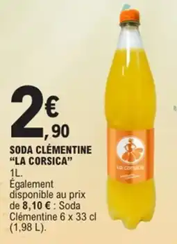 E.Leclerc Soda clémentine la corsica offre