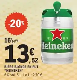 E.Leclerc Bière blonde en fût heineken offre