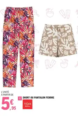 E.Leclerc Short ou pantalon femme offre