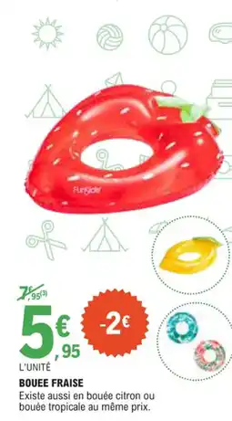 E.Leclerc Bouee fraise offre