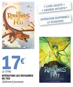 E.Leclerc Opération les royaumes de feu offre