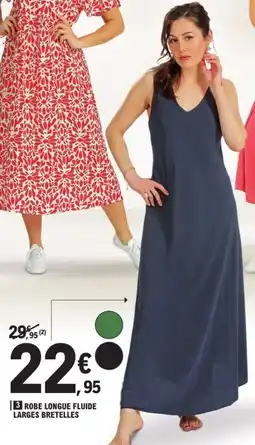 E.Leclerc Robe longue fluide larges bretelles offre
