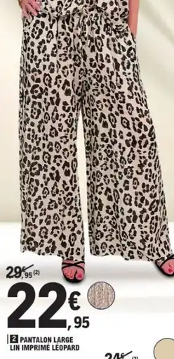 E.Leclerc Pantalon large lin imprimé léopard offre